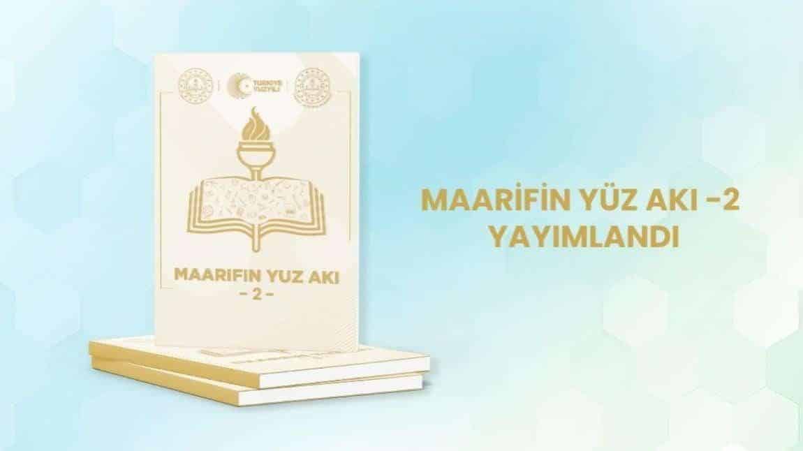 Maarifin Yüz Akı Dergisinin İkinci Sayısı 